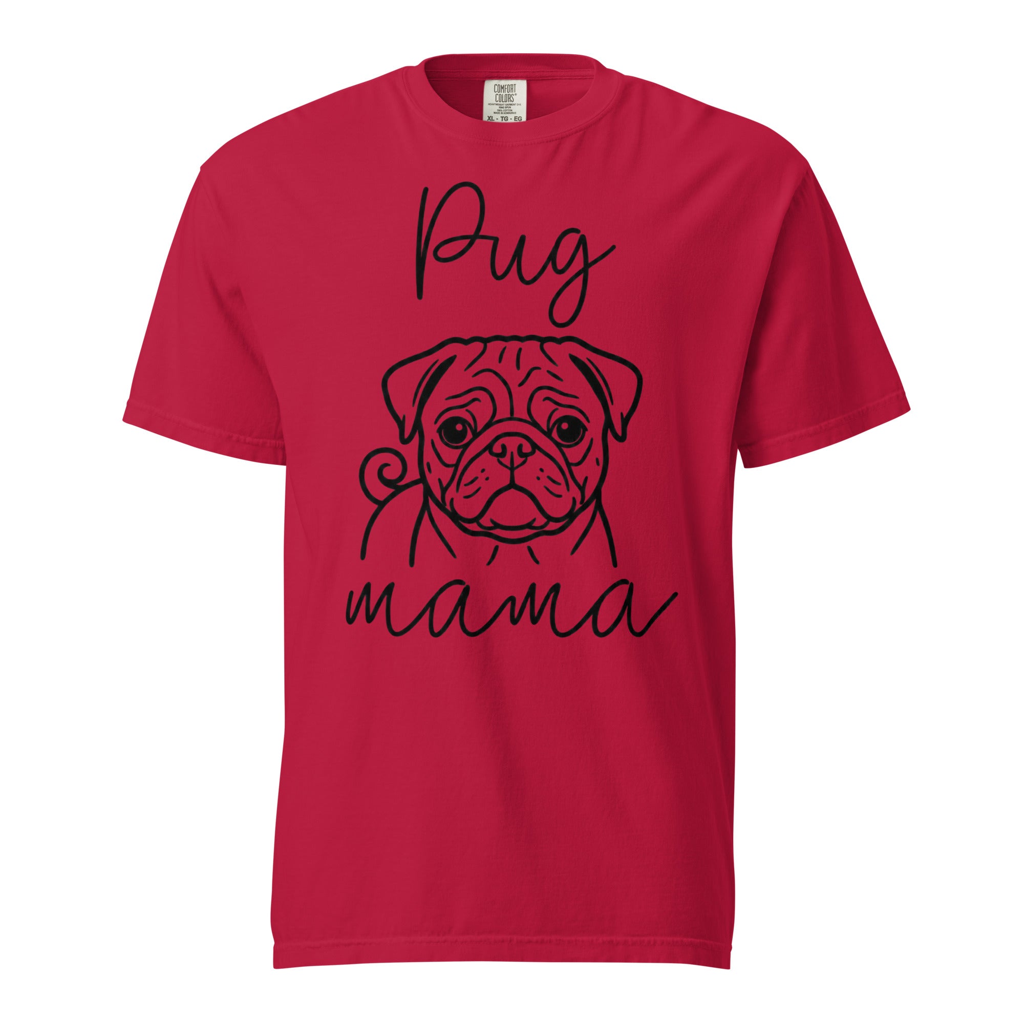 Pug Mama Mode Garment-dyed Heavyweight T-Shirt . Red