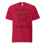 Labrador Retriever Mama Mode Garment-dyed Heavyweight T-Shirt . Red
