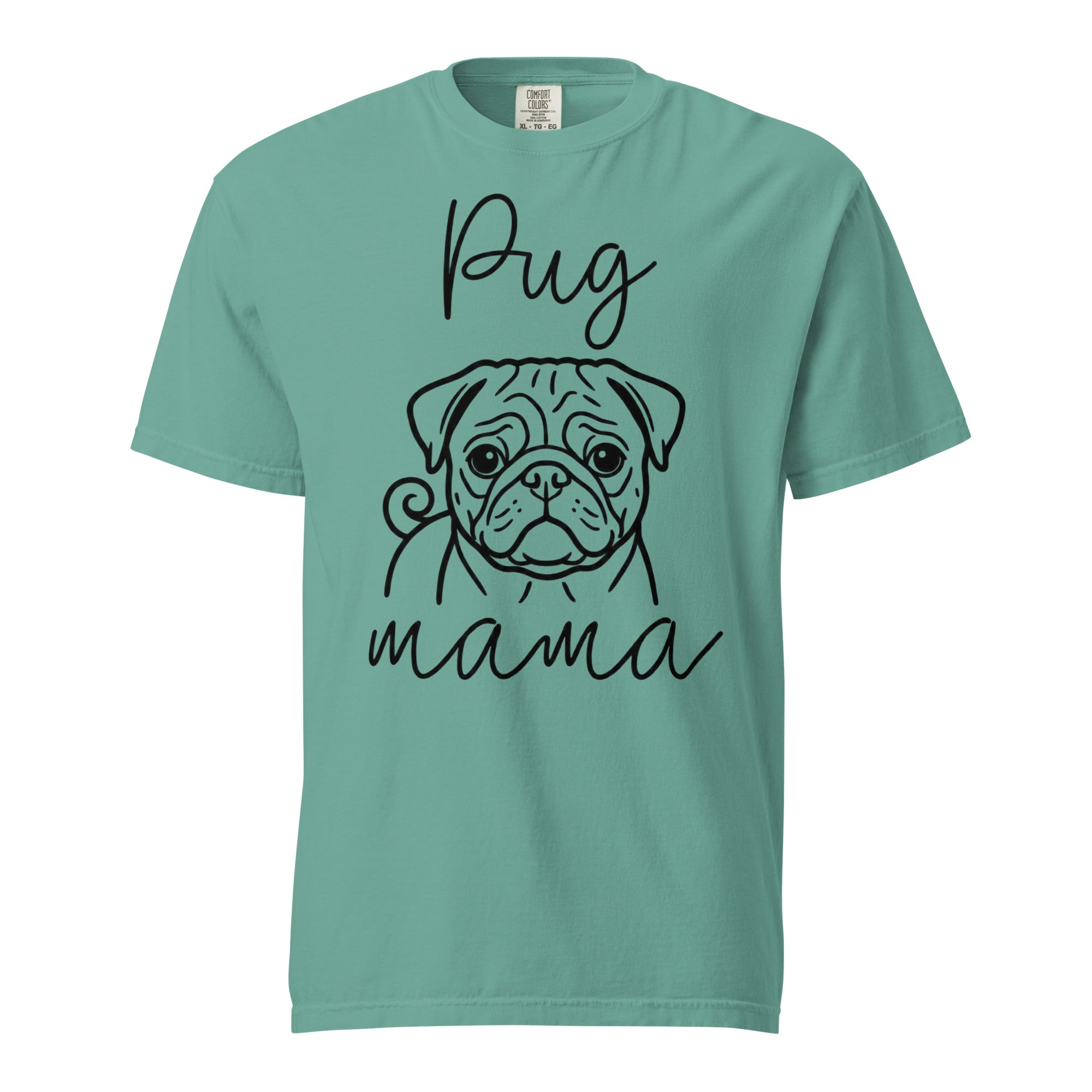 Pug Mama Mode Garment-dyed Heavyweight T-Shirt . Seafoam