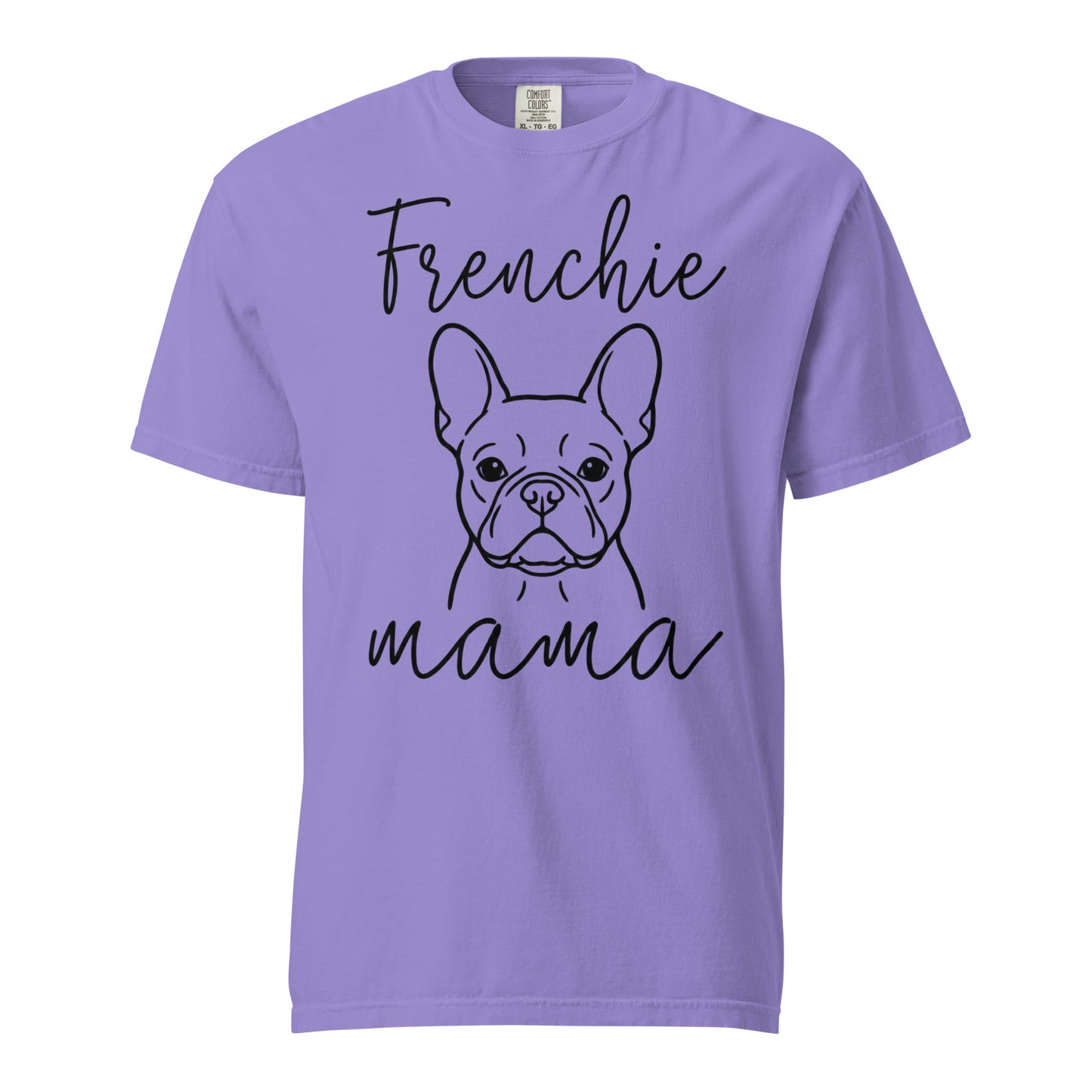 French Bulldog Frenchie Mama Mode Garment-dyed Heavyweight T-Shirt . Violet