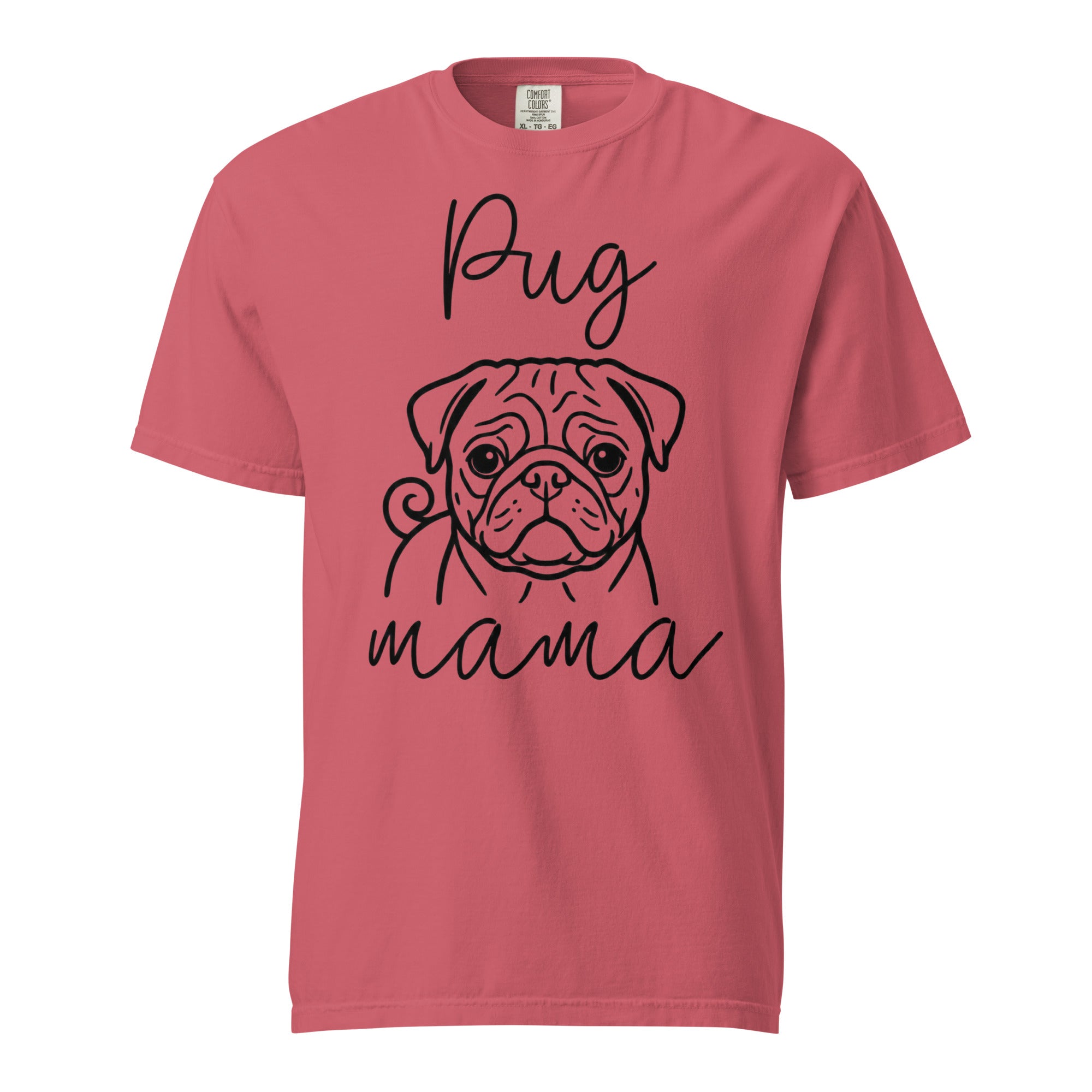 Pug Mama Mode Garment-dyed Heavyweight T-Shirt . Watermelon