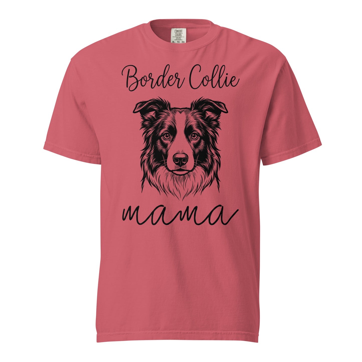 Border Collie Mama Mode Garment-dyed Heavyweight T-Shirt . Watermelon