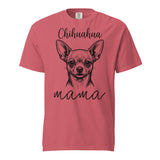 Chihuahua Mama Mode Garment-dyed Heavyweight T-Shirt . Watermelon