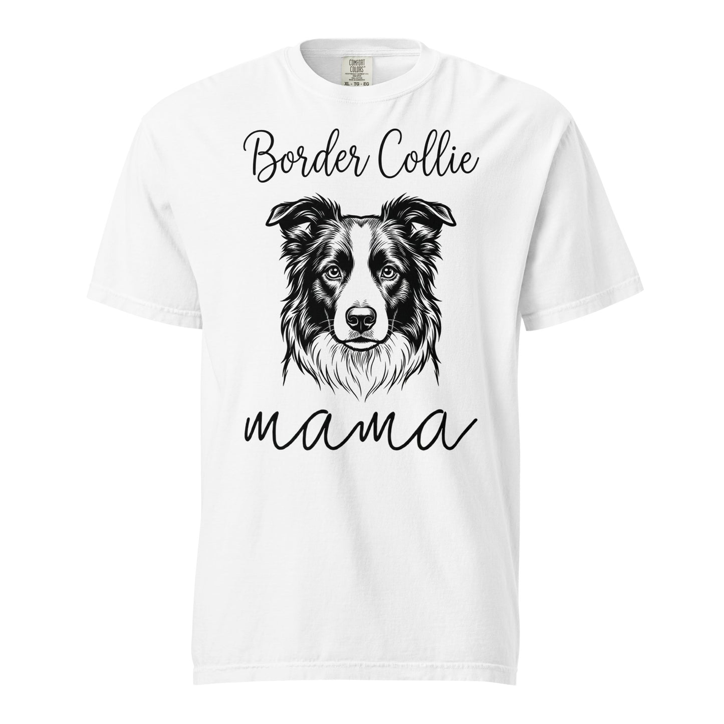 Border Collie Mama Mode Garment-dyed Heavyweight T-Shirt . White