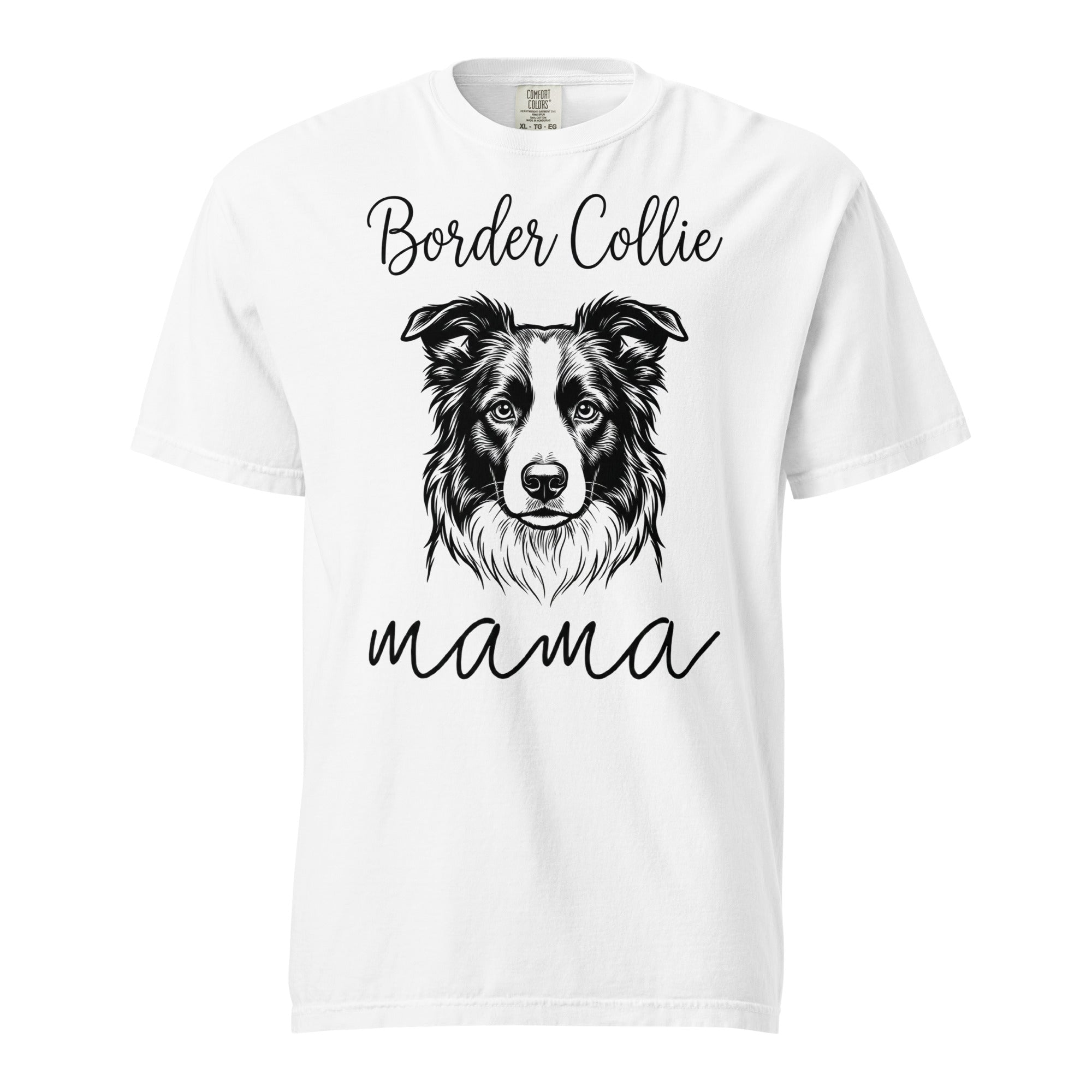 Border Collie Mama Mode Garment-dyed Heavyweight T-Shirt . White