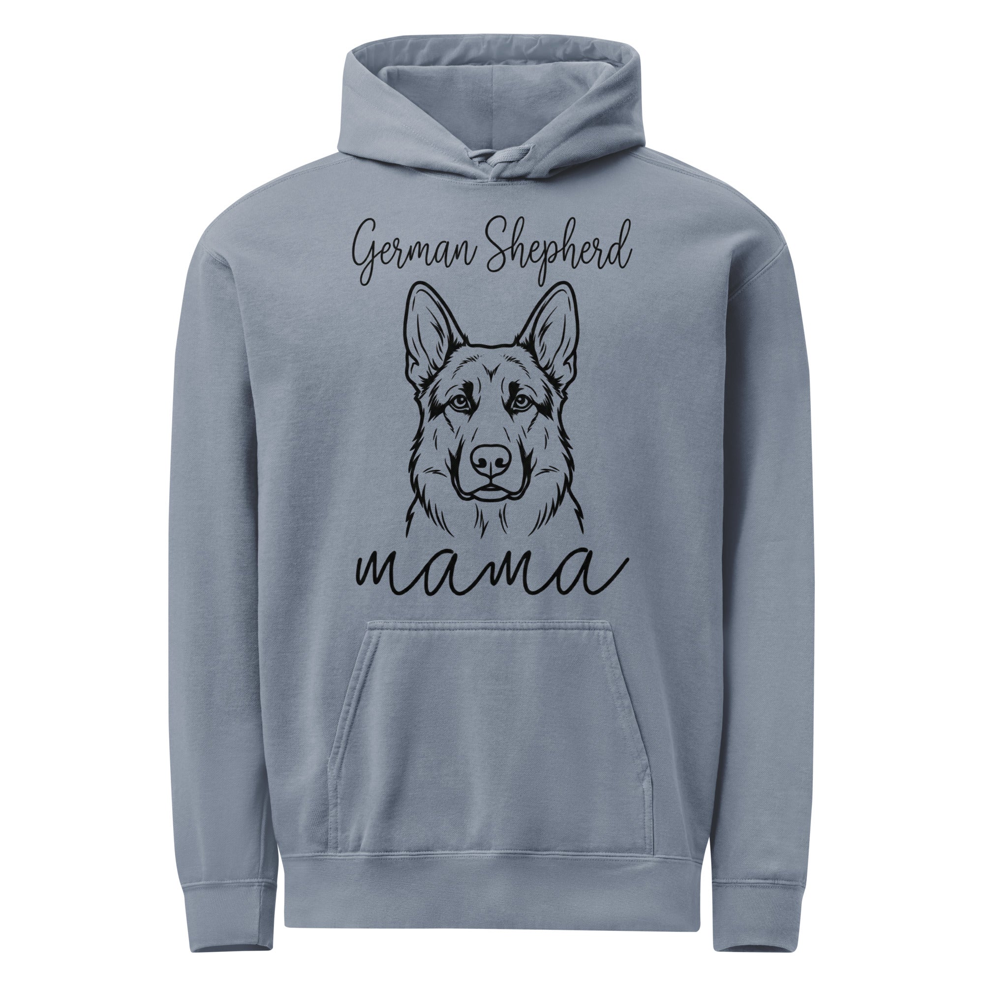 German Shepherd Mama Mode Garment-dyed Hoodie . Blue Jean