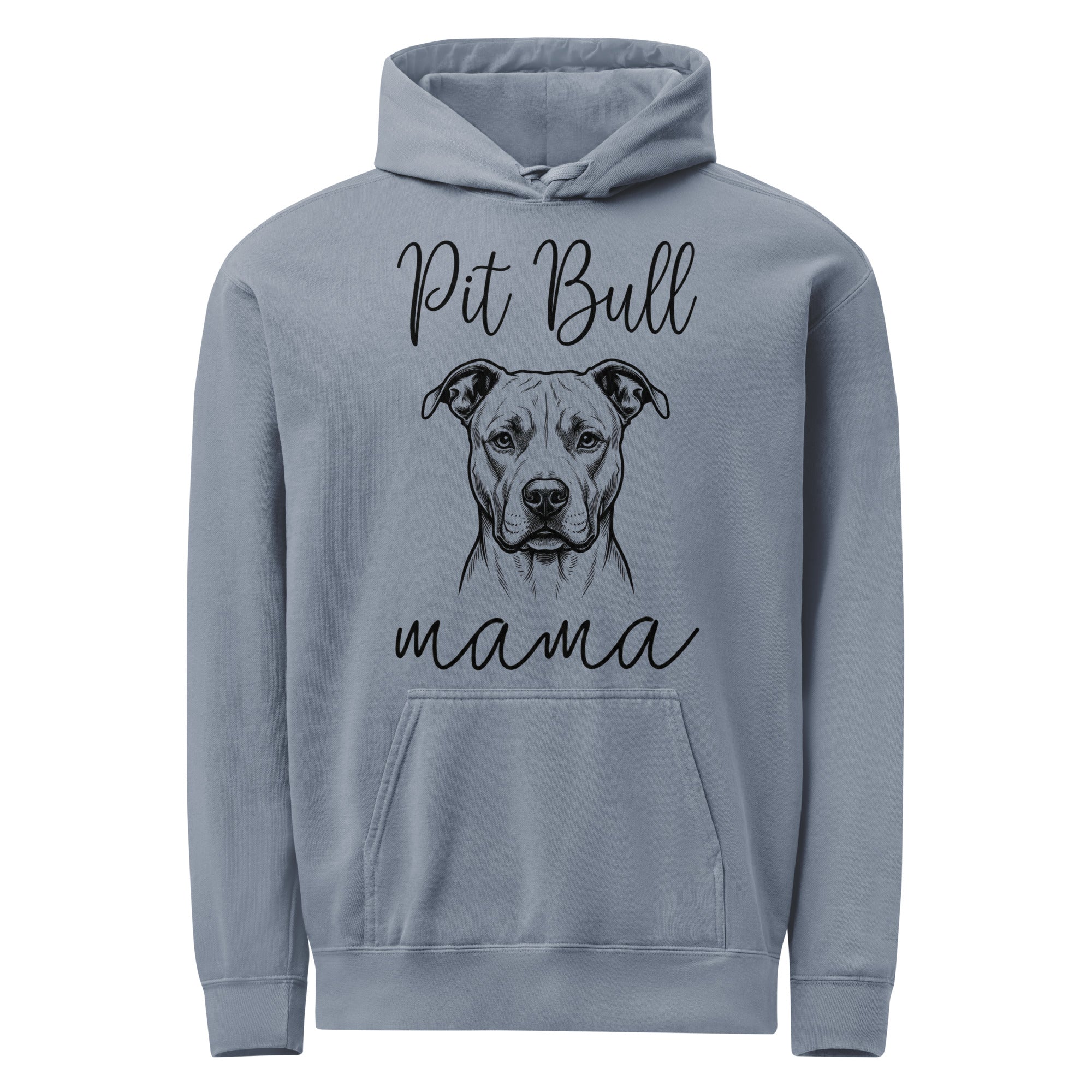 Pit Bull Mama Mode Garment-dyed Hoodie . Blue Jean