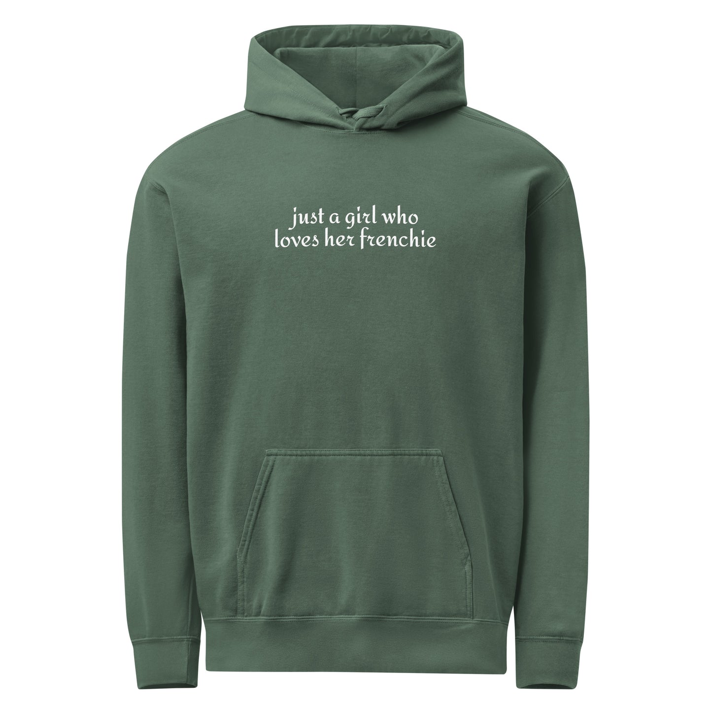Just A Girl Who Loves Her Frenchie Unisex Garment-dyed Hoodie . Blue Spruce