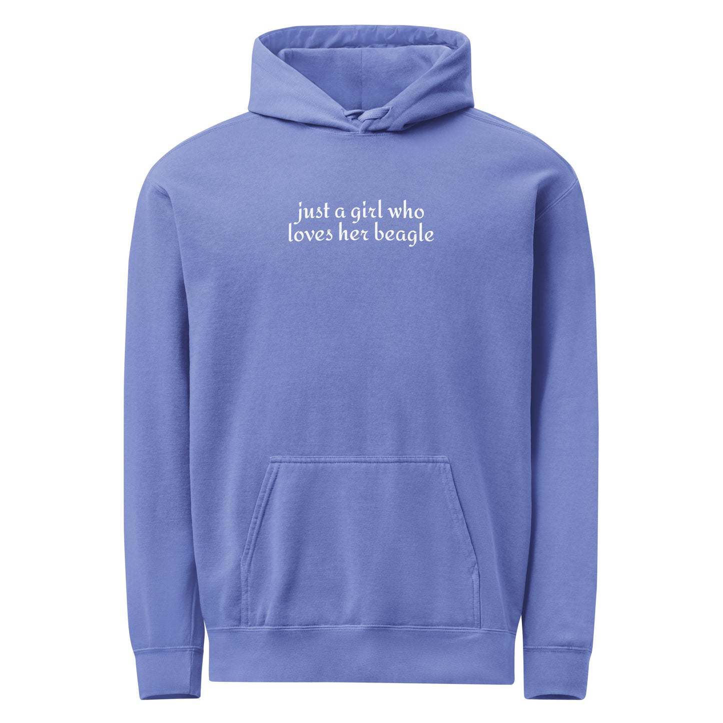Just A Girl Who Loves Her Beagle Garment-dyed Hoodie . Flo Blue