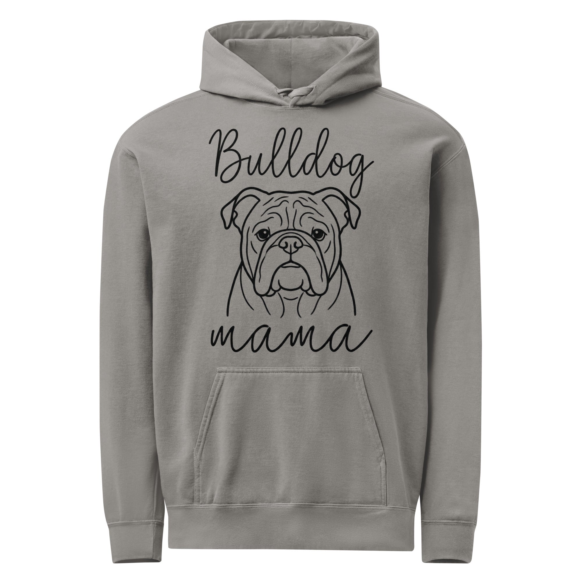 English Bulldog Mama Mode Garment-dyed Hoodie . Grey
