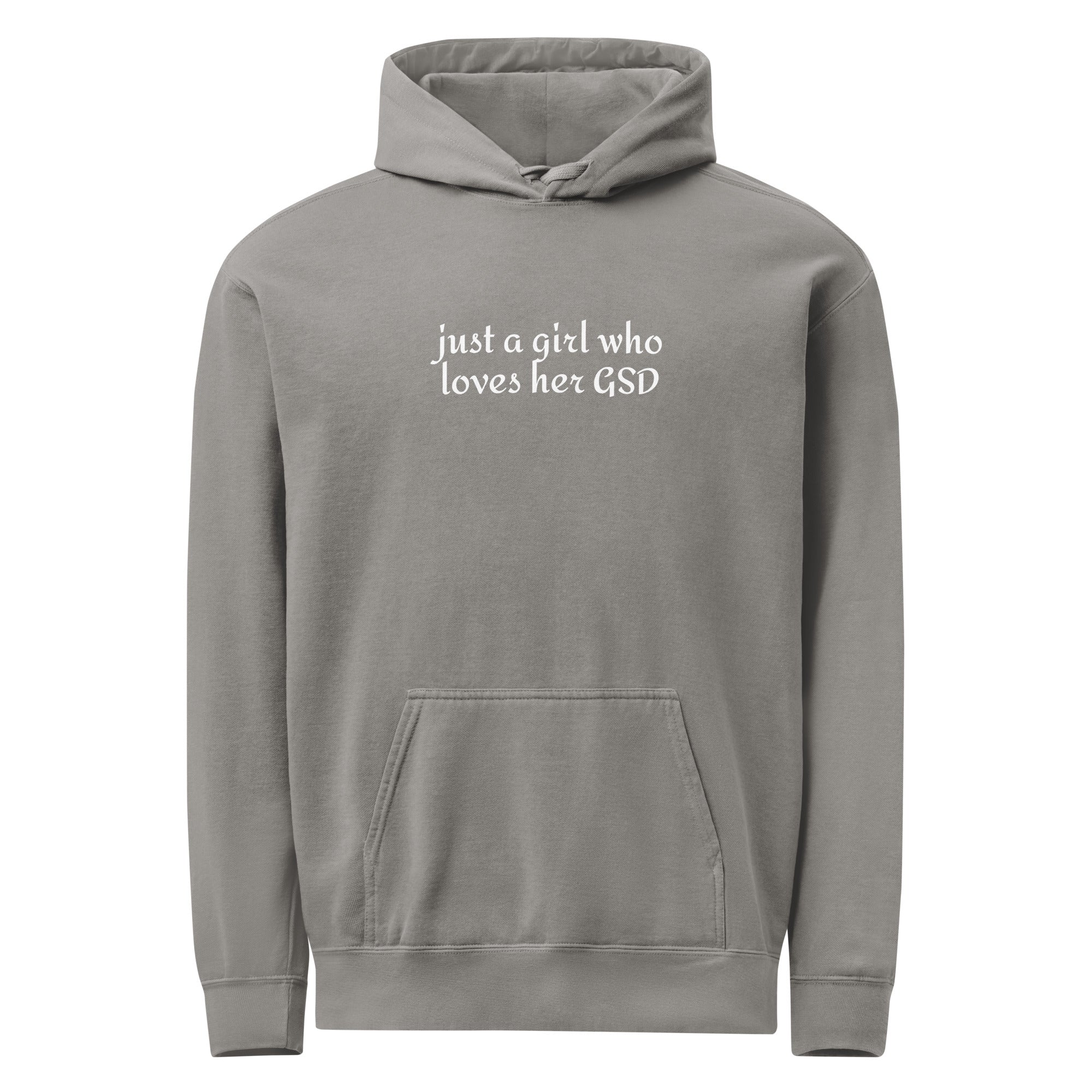 Just A Girl Who Loves Her German Shepherd GSD Garment-dyed Hoodie . Grey