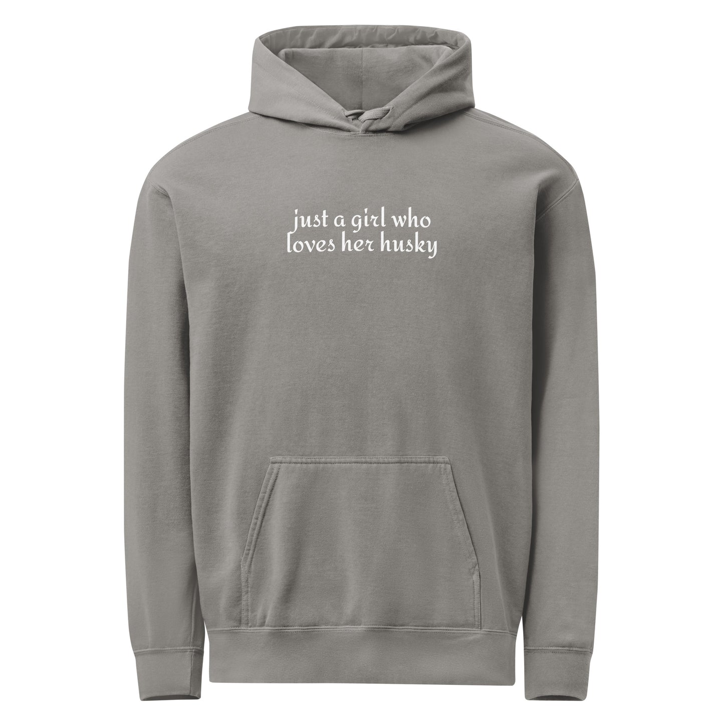 Just A Girl Who Loves Her Husky Garment-dyed Hoodie . Grey