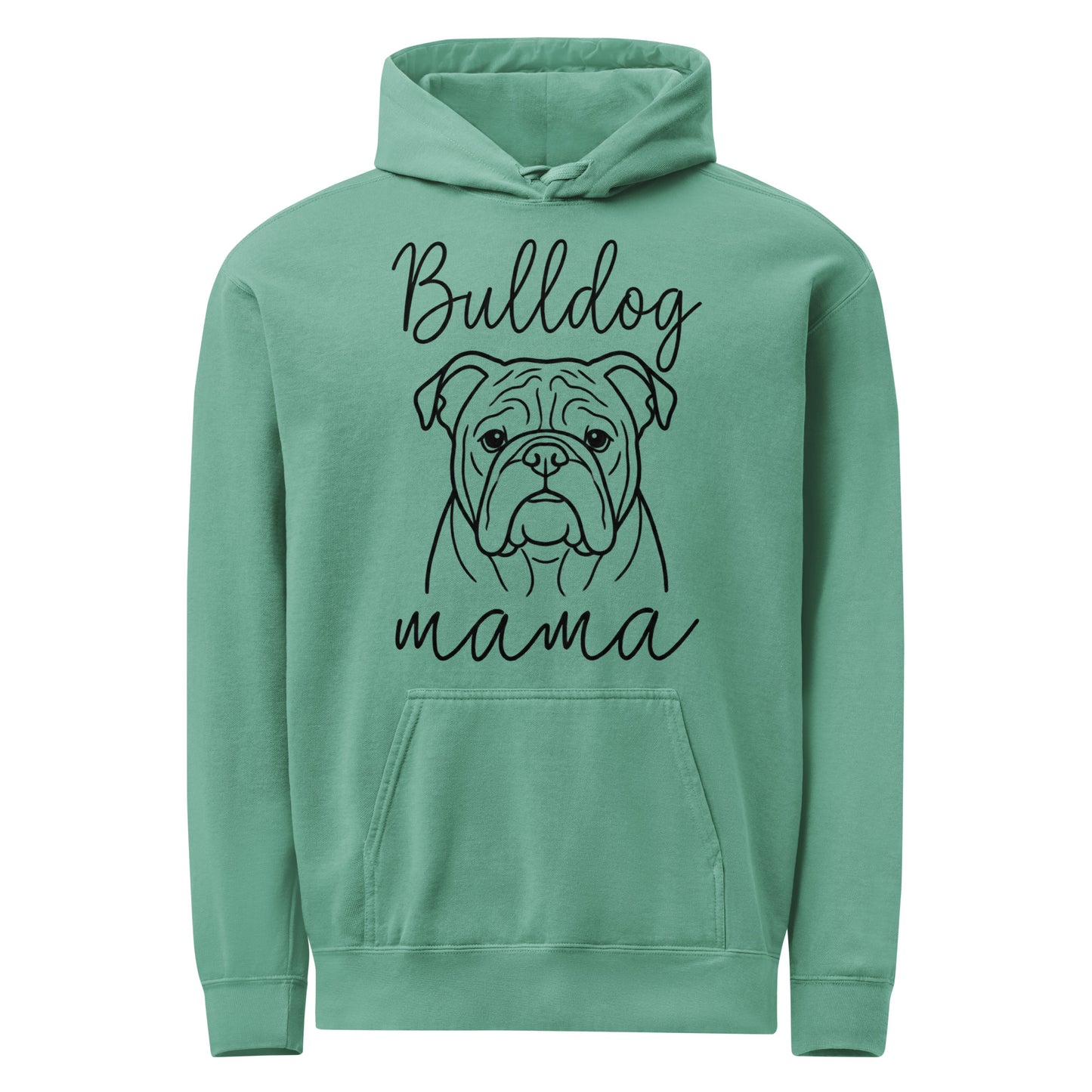 English Bulldog Mama Mode Garment-dyed Hoodie . Seafoam