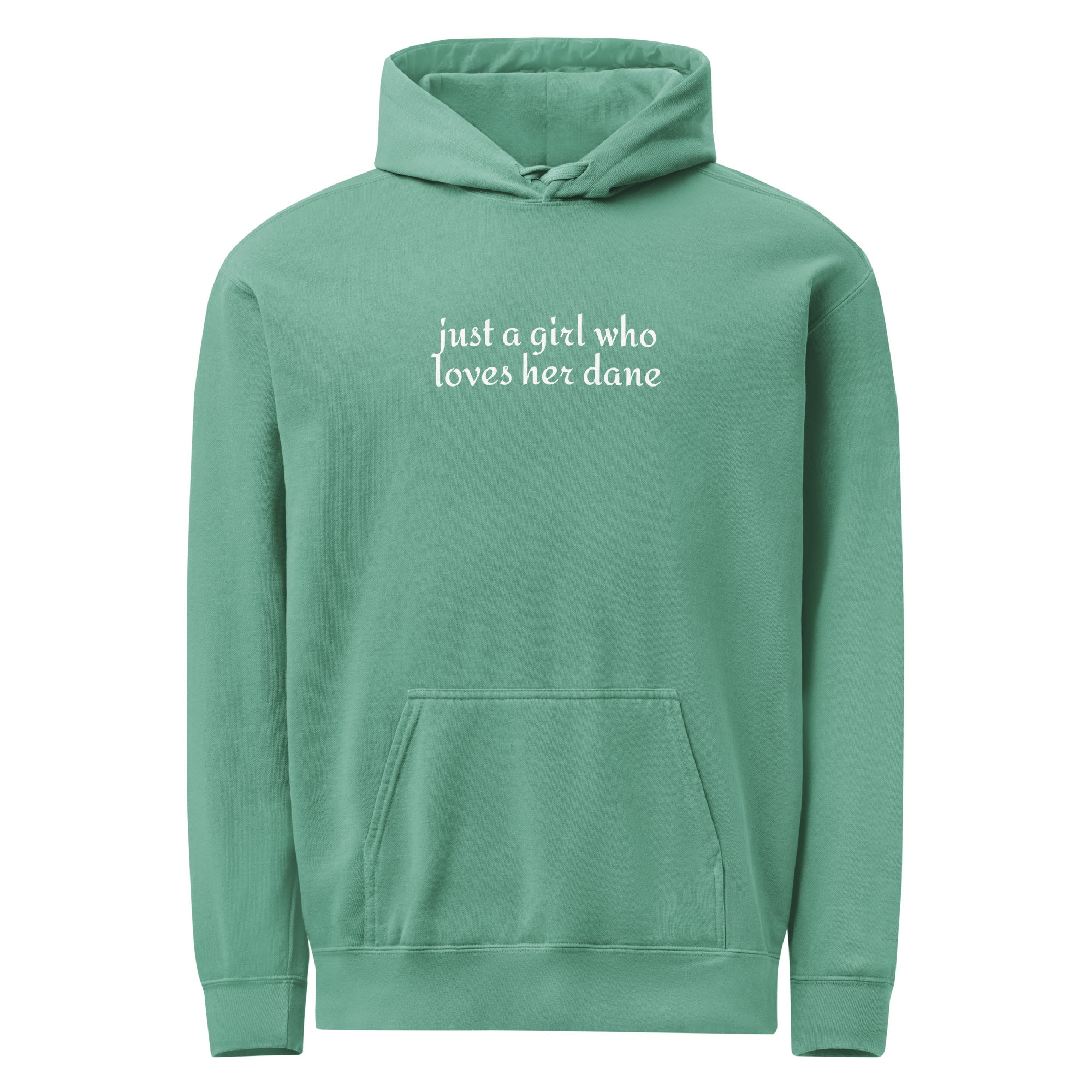 Just A Girl Who Loves Her Dane Garment-dyed Hoodie . Seafoam