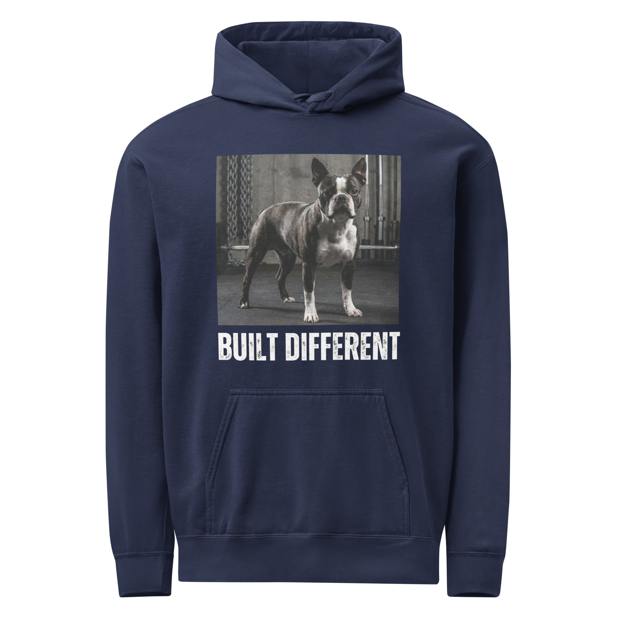 Built Different Strong Boston Terrier Dog Gym Workout Unisex Garment-dyed Hoodie . True Navy