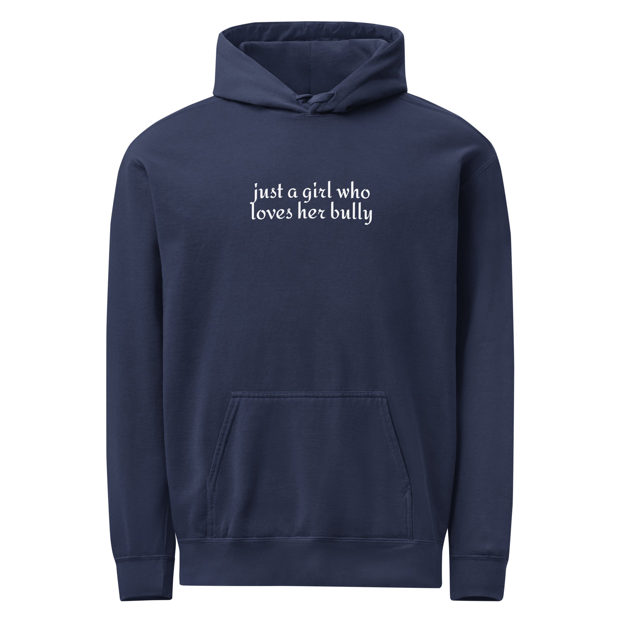 Just A Girl Who Loves Her Bully Bull Terrier Garment-dyed Hoodie . True Navy