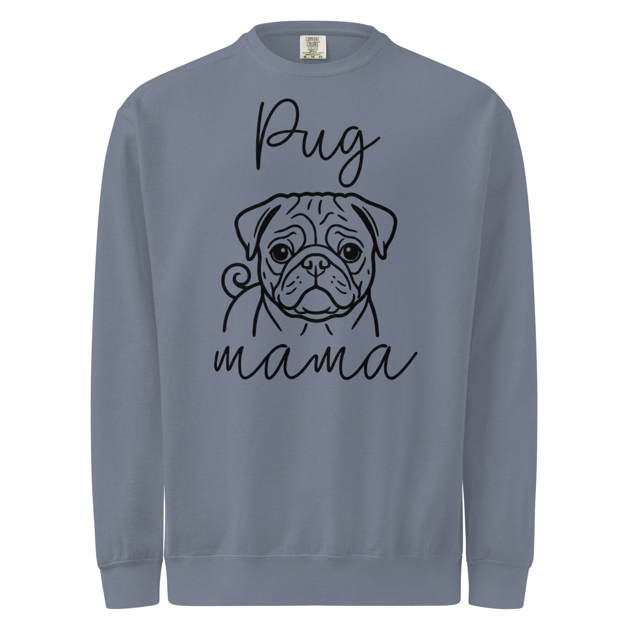 Pug Mama Mode Garment-dyed Sweatshirt . Blue Jean
