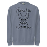 French Bulldog Frenchie Mama Mode Garment-dyed Sweatshirt . Blue Jean