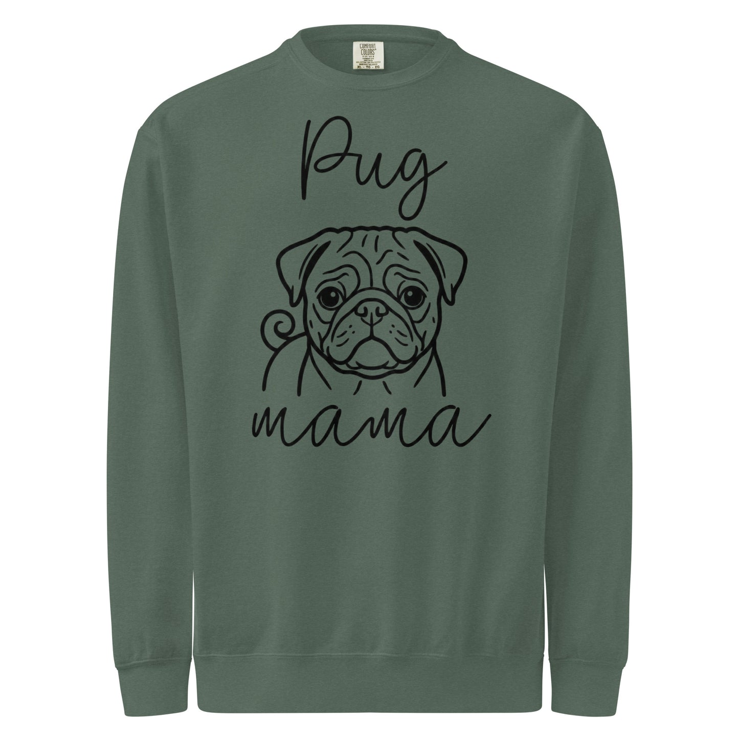 Pug Mama Mode Garment-dyed Sweatshirt . Blue Spruce