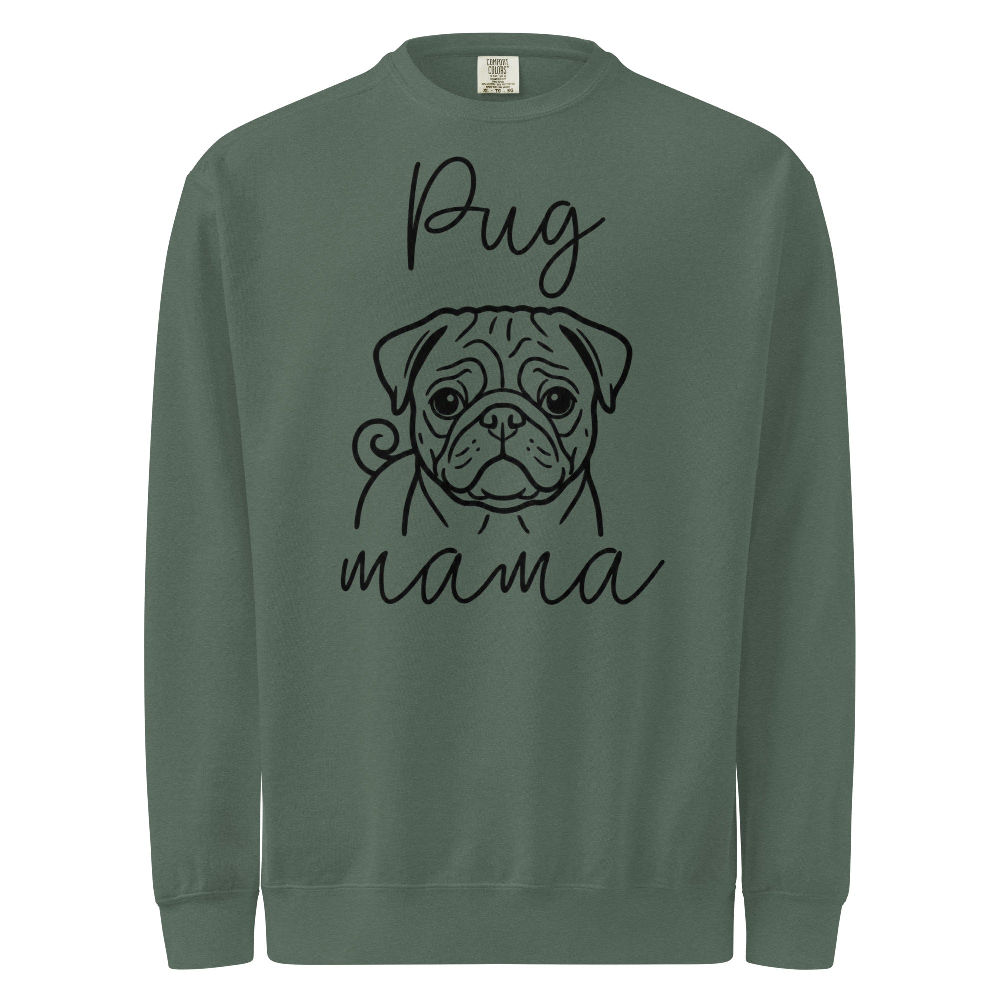 Pug Mama Mode Garment-dyed Sweatshirt . Blue Spruce