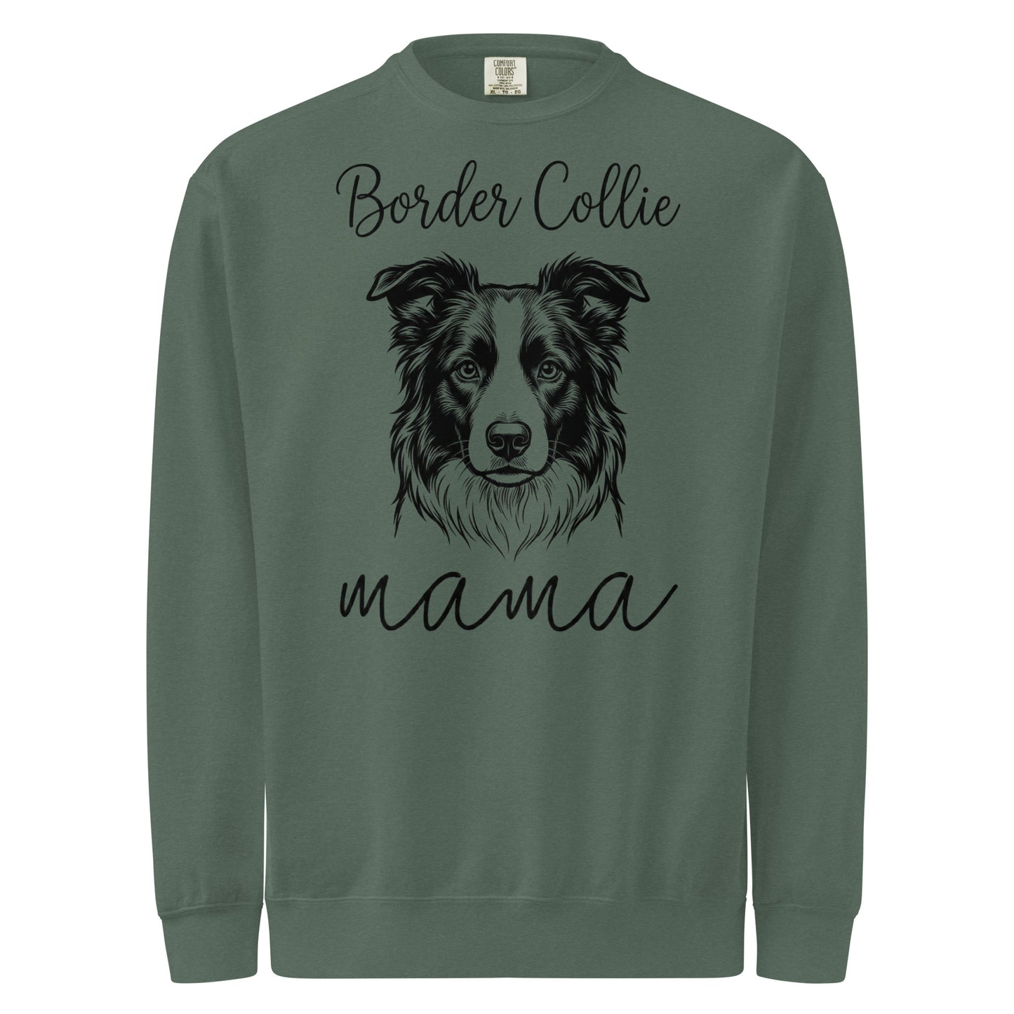 Border Collie Mama Mode Garment-dyed Sweatshirt . Blue Spruce