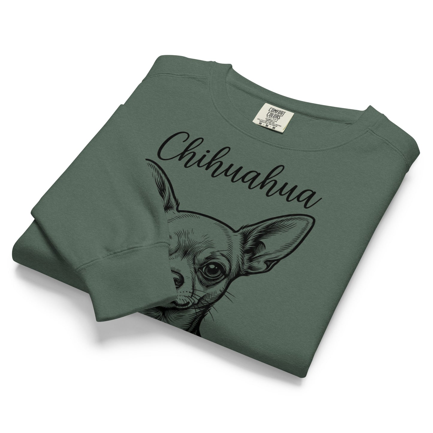 Chihuahua Mama Mode Garment-dyed Sweatshirt .