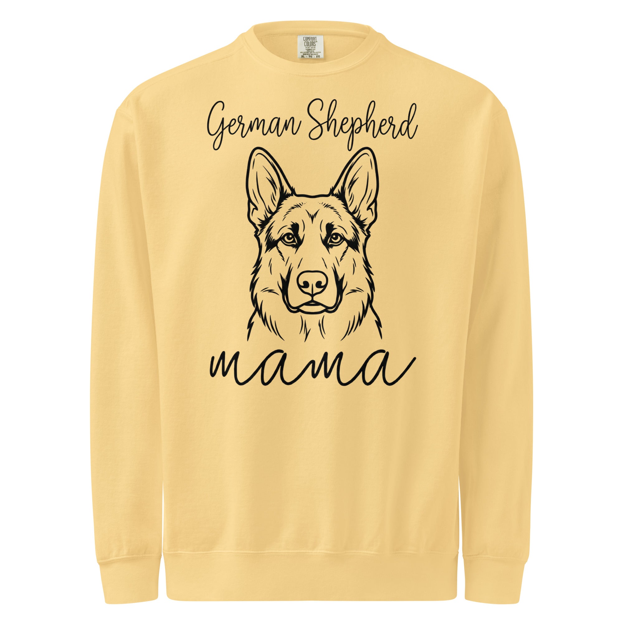German Shepherd Mama Mode Garment-dyed Sweatshirt . Butter
