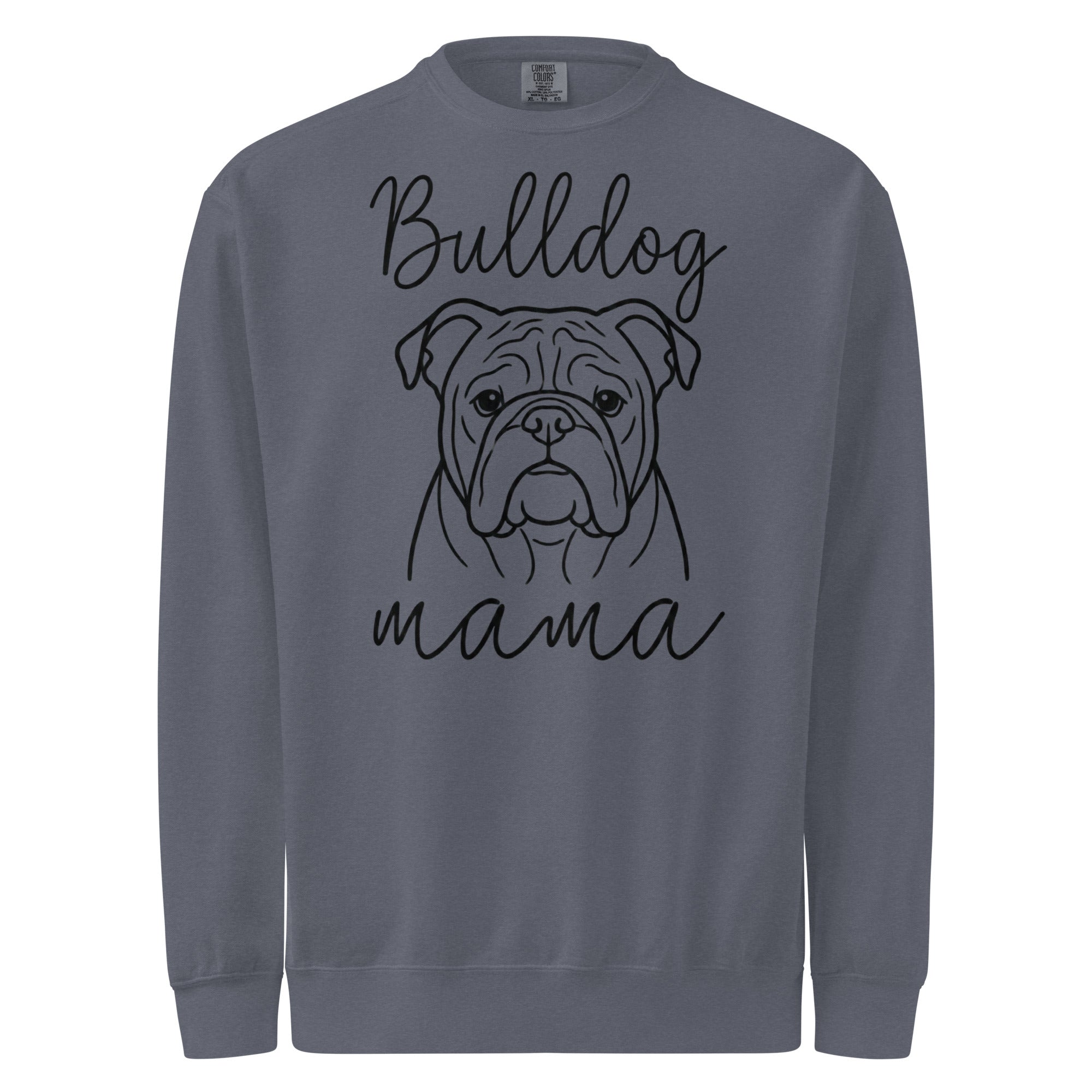 English Bulldog Mama Mode Garment-dyed Sweatshirt . Denim