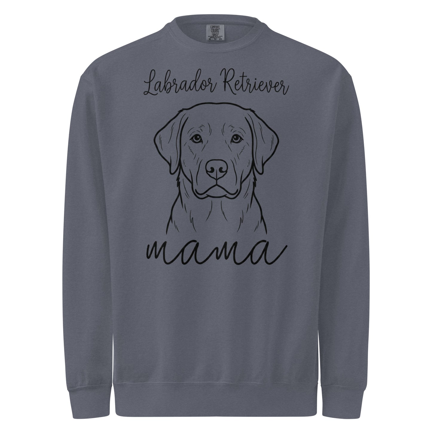 Labrador Retriever Mama Mode Unisex Garment-dyed Sweatshirt . Denim