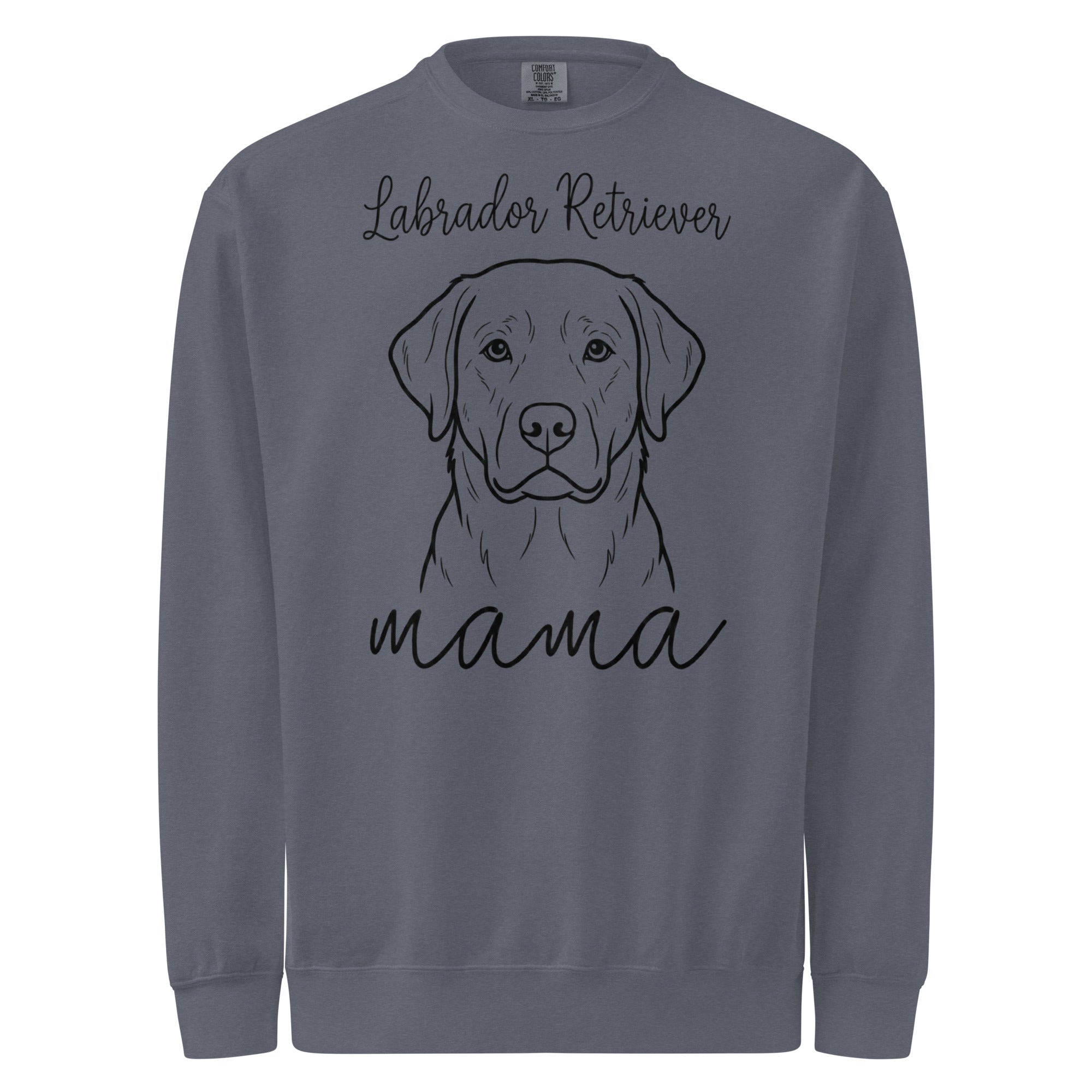 Labrador Retriever Mama Mode Unisex Garment-dyed Sweatshirt . Denim