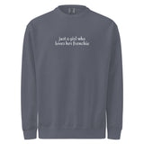 Just A Girl Who Loves Her FrenchieUnisex Garment-dyed Sweatshirt . Denim