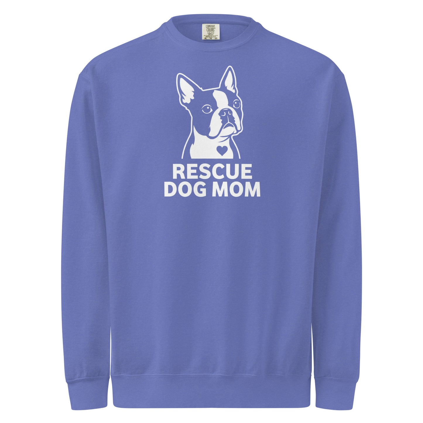 Rescue Dog Mom Garment-Dyed Sweatshirt . Flo Blue