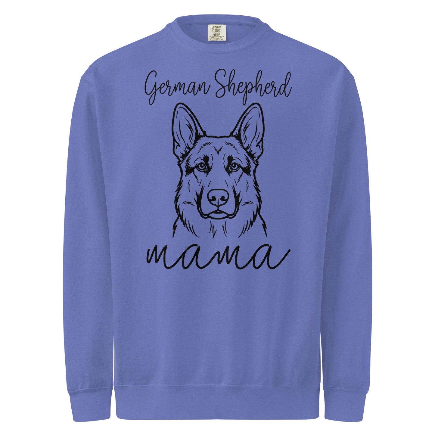 German Shepherd Mama Mode Garment-dyed Sweatshirt . Flo Blue