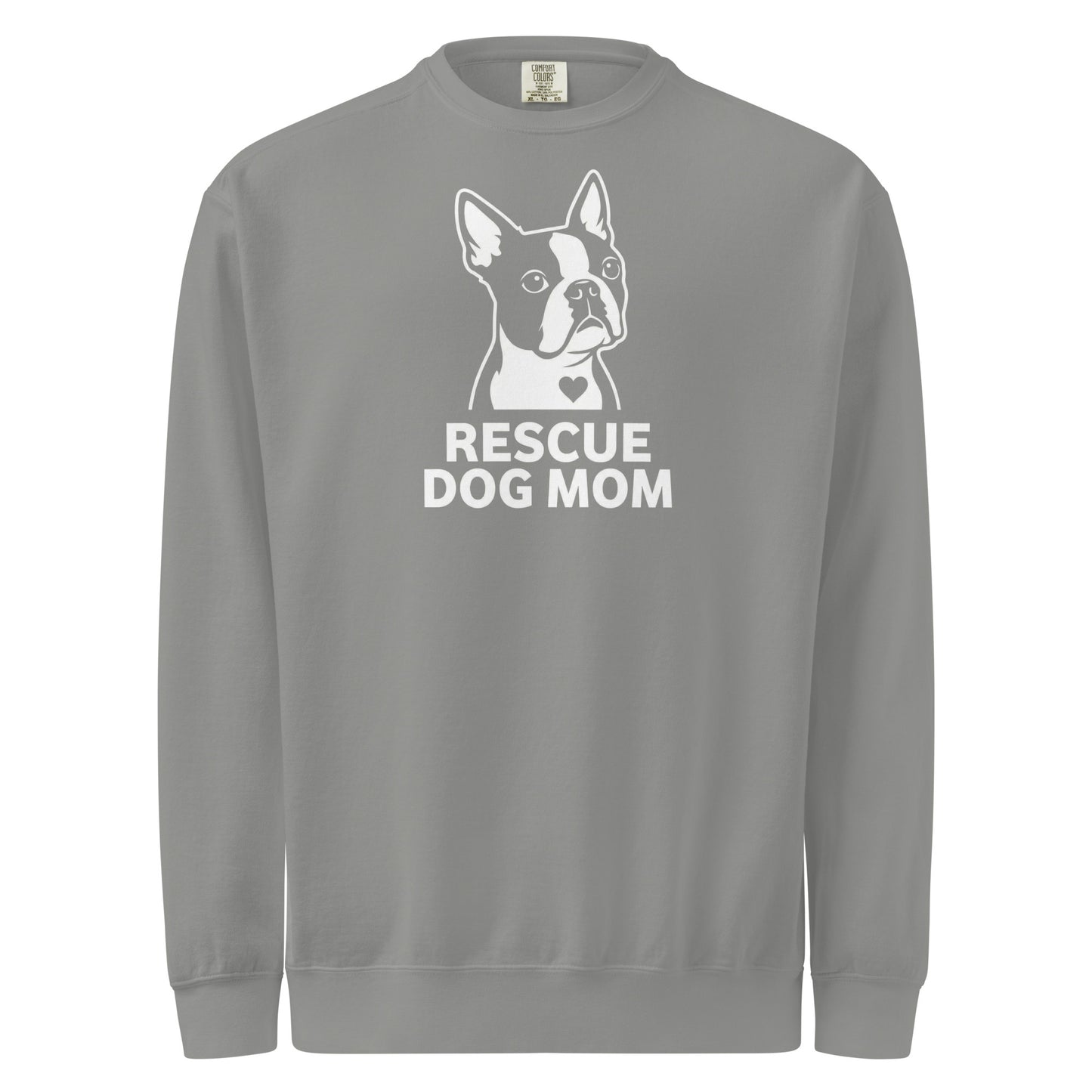 Rescue Dog Mom Garment-Dyed Sweatshirt . Grey