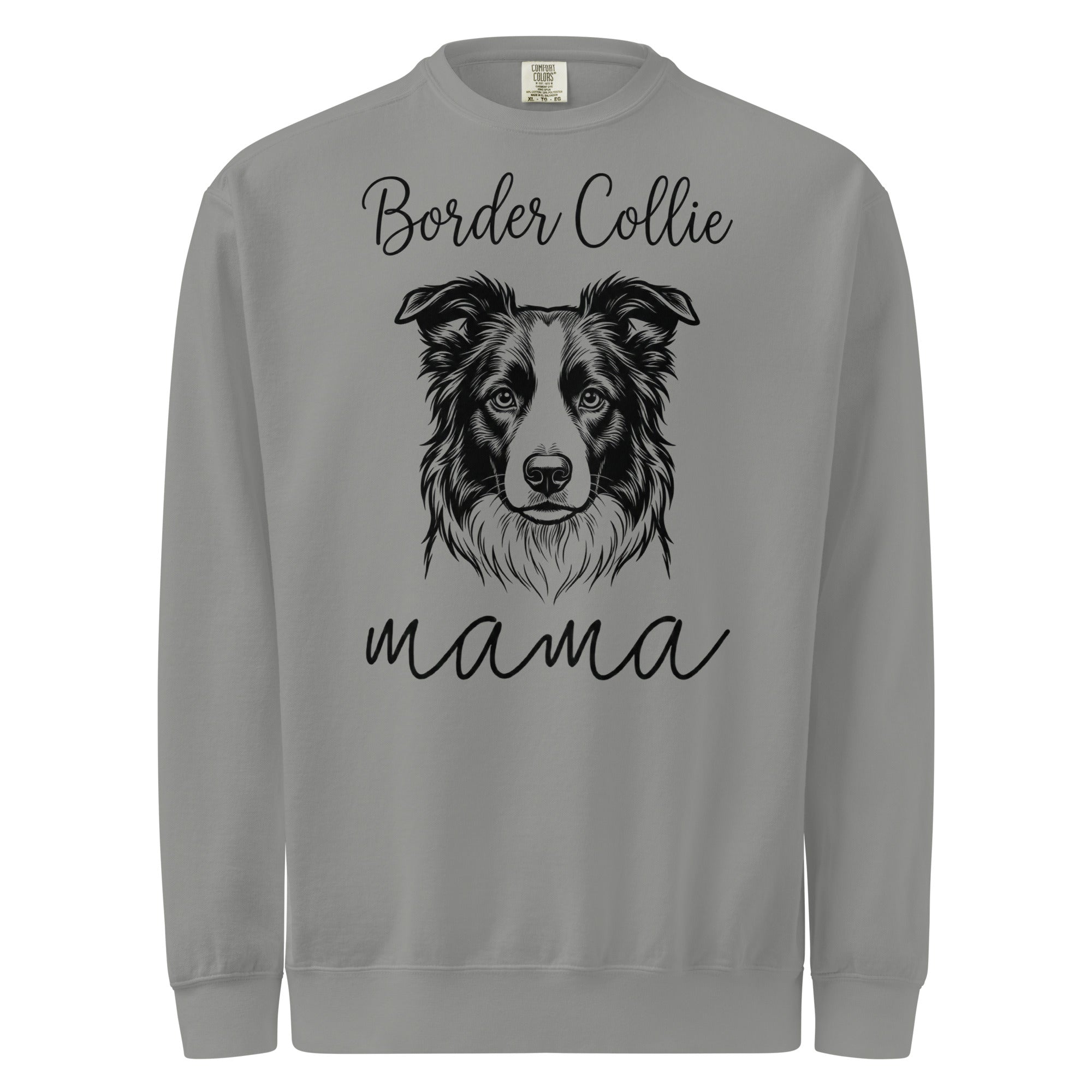 Border Collie Mama Mode Garment-dyed Sweatshirt . Grey