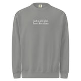 Just A Girl Who Loves Her Dane Garment-dyed Sweatshirt . Grey