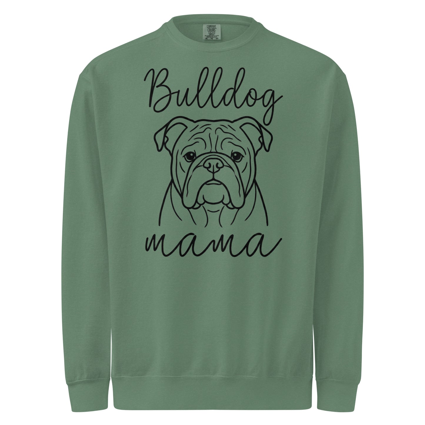 English Bulldog Mama Mode Garment-dyed Sweatshirt . Light Green
