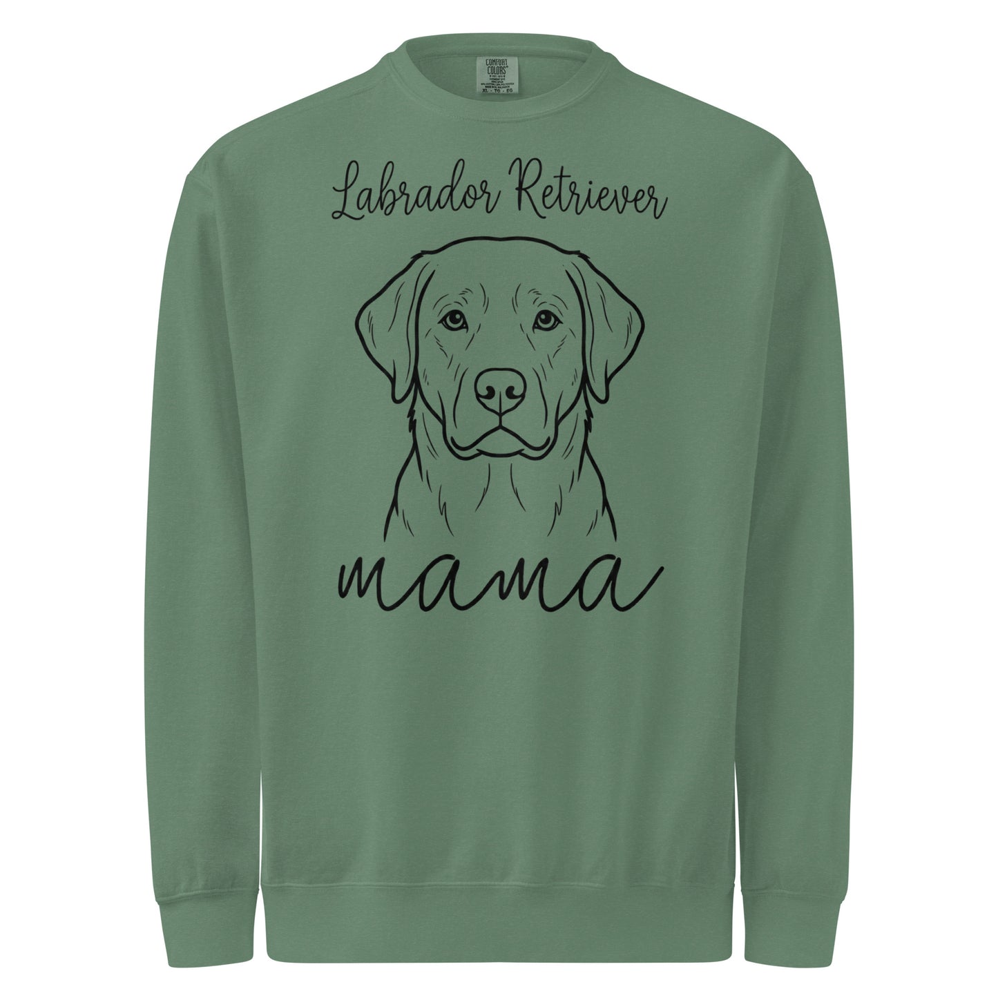 Labrador Retriever Mama Mode Unisex Garment-dyed Sweatshirt . Light Green