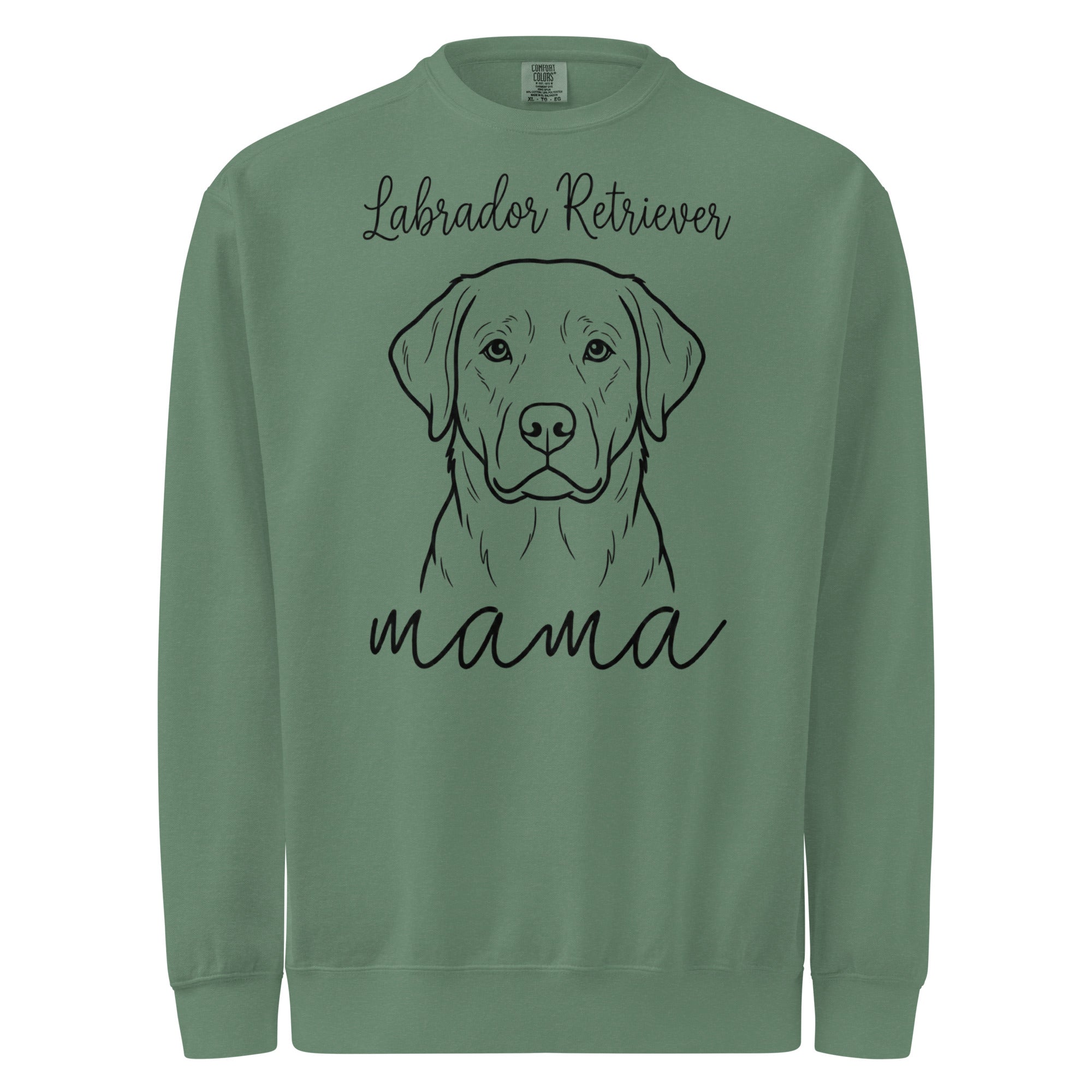 Labrador Retriever Mama Mode Unisex Garment-dyed Sweatshirt . Light Green