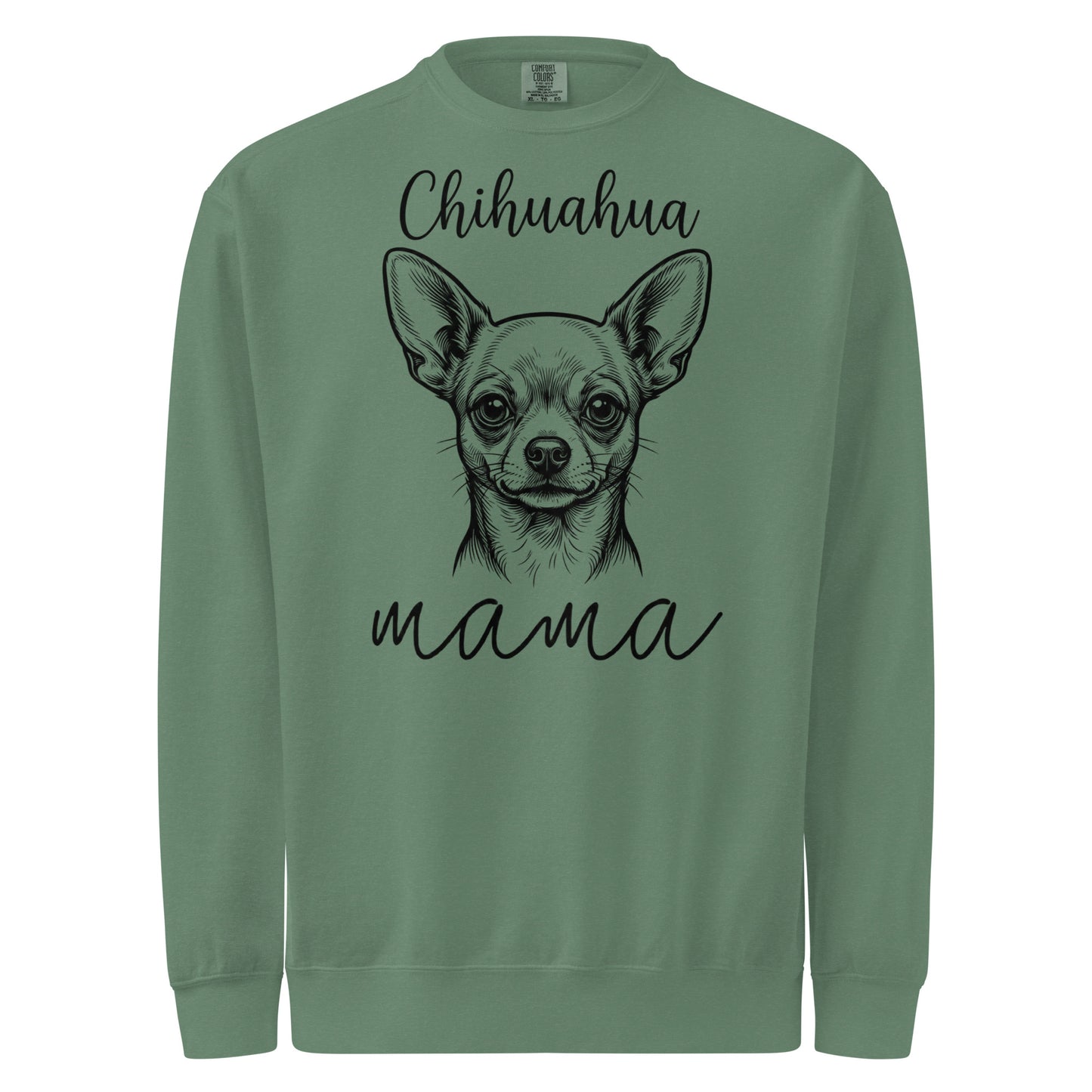 Chihuahua Mama Mode Garment-dyed Sweatshirt . Light Green