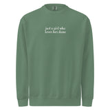 Just A Girl Who Loves Her Dane Garment-dyed Sweatshirt . Light Green