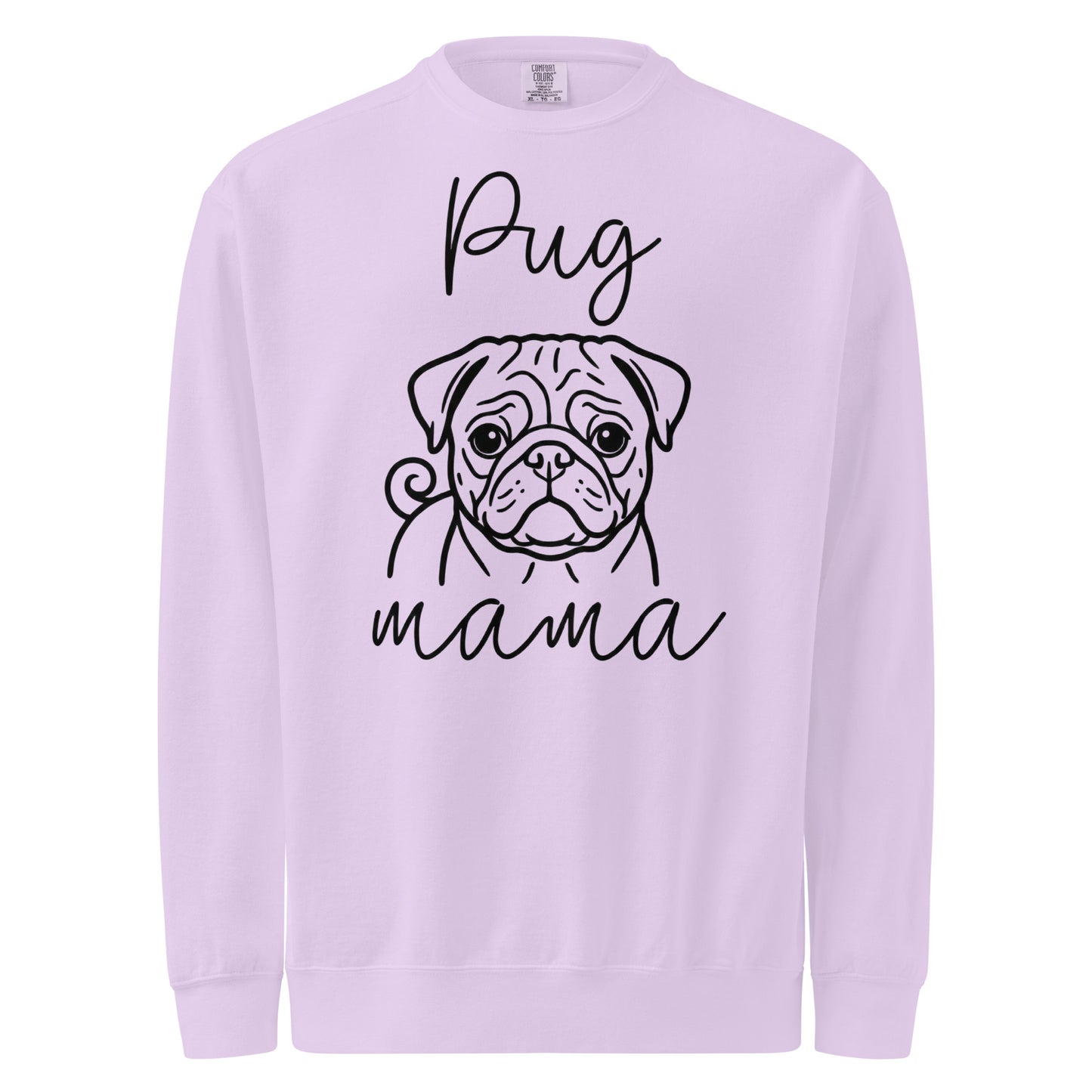 Pug Mama Mode Garment-dyed Sweatshirt . Orchid