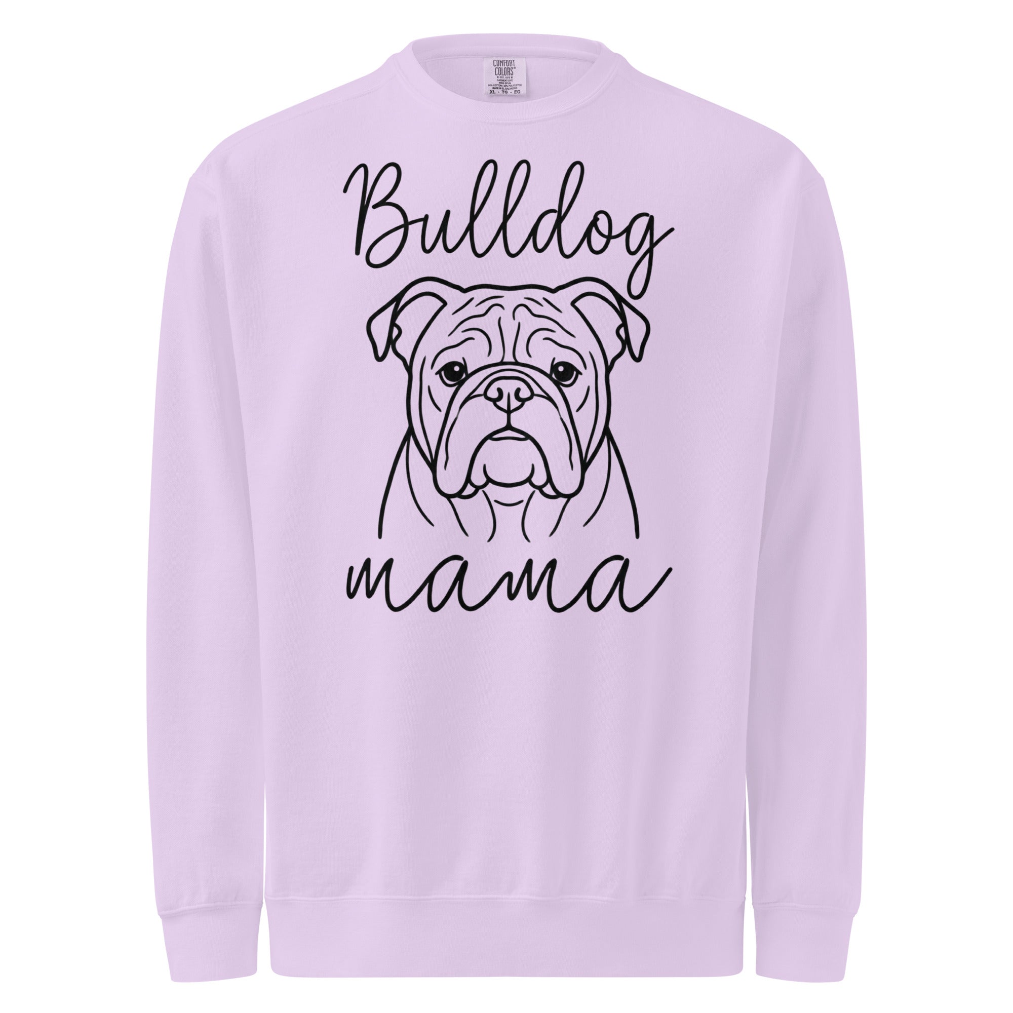 English Bulldog Mama Mode Garment-dyed Sweatshirt . Orchid
