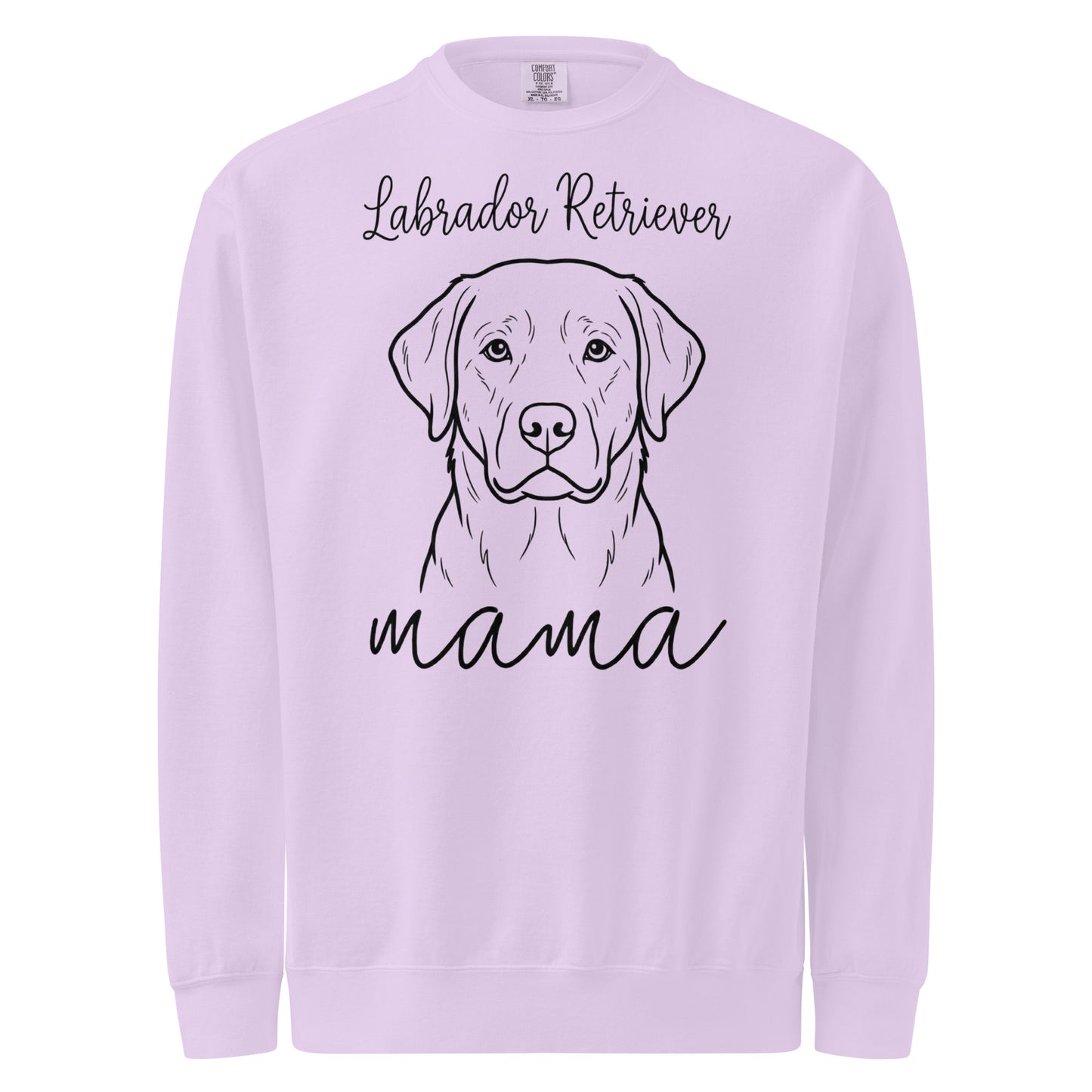 Labrador Retriever Mama Mode Unisex Garment-dyed Sweatshirt . Orchid