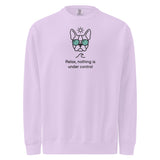 Relax, Nothing Is Under Control Boston Terrier Dog Unisex Garment-dyed Sweatshirt . Orchid