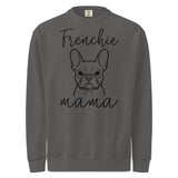 French Bulldog Frenchie Mama Mode Garment-dyed Sweatshirt . Pepper