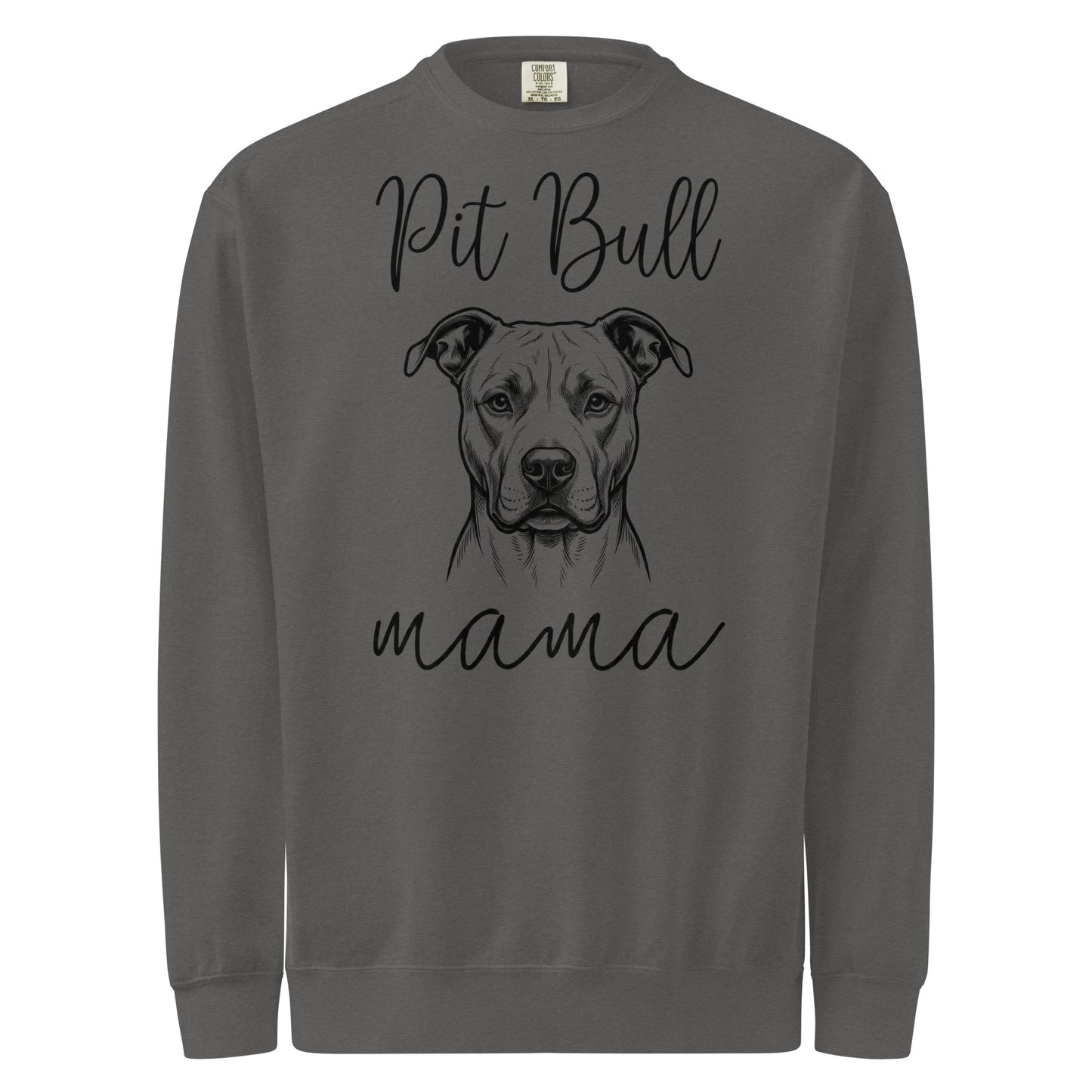 Pit Bull Mama Mode Garment-dyed Sweatshirt . Pepper