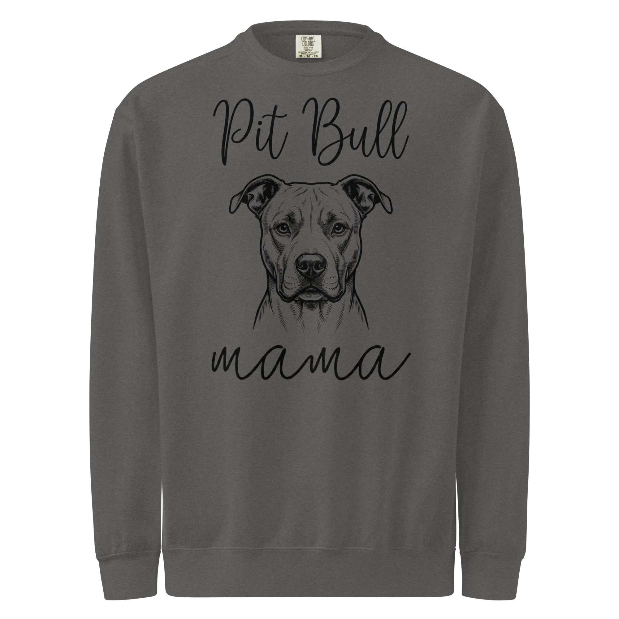 Pit Bull Mama Mode Garment-dyed Sweatshirt . Pepper