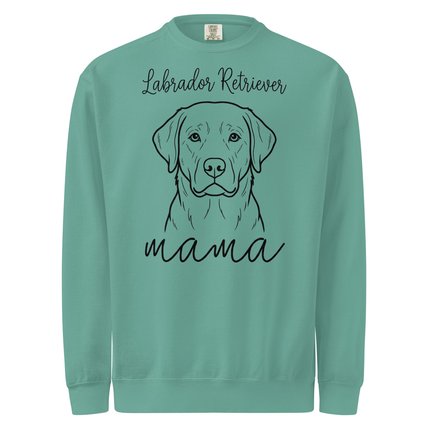 Labrador Retriever Mama Mode Unisex Garment-dyed Sweatshirt . Seafoam