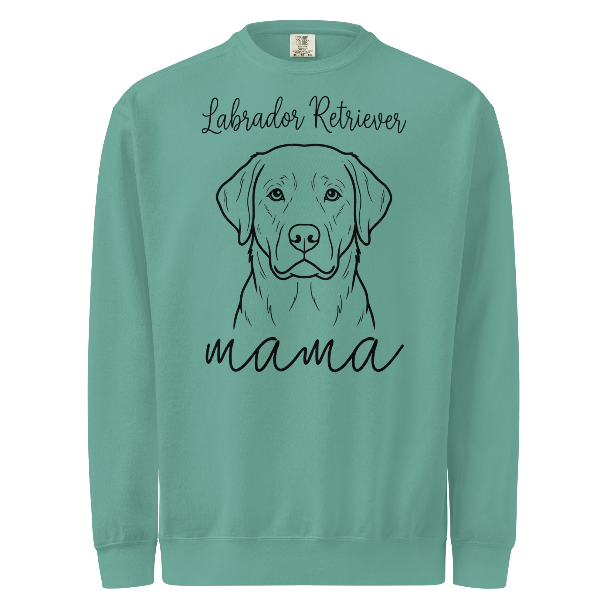 Labrador Retriever Mama Mode Unisex Garment-dyed Sweatshirt . Seafoam